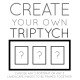 Create your own Triptych